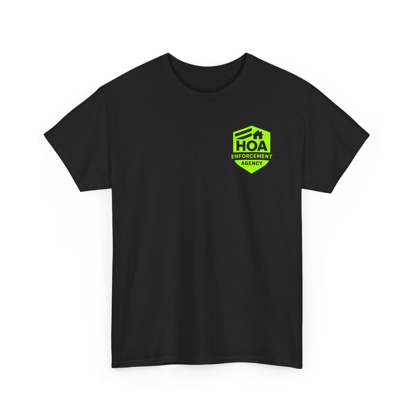HOA Enforcement Agency Tee