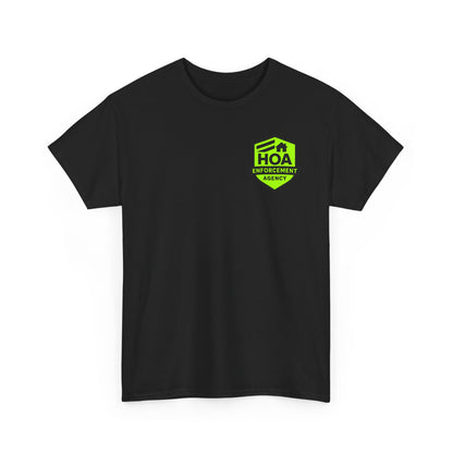 HOA Enforcement Agency Tee
