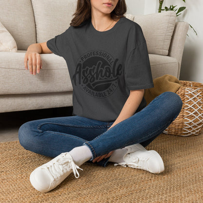 T-Shirt — "Professional Asshole" Graphic Tee (Available 24/7)