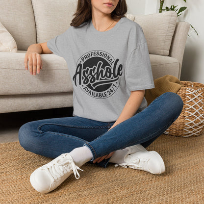 T-Shirt — "Professional Asshole" Graphic Tee (Available 24/7)