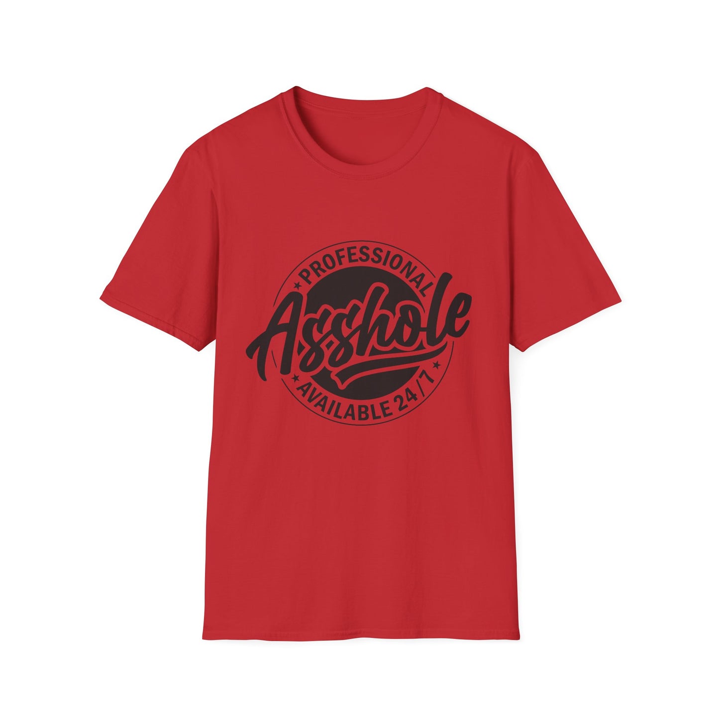 T-Shirt — "Professional Asshole" Graphic Tee (Available 24/7)