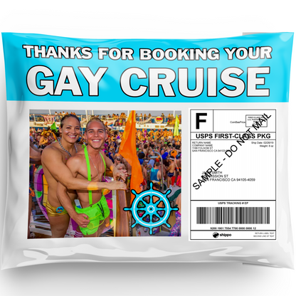 Gay Cruise Prank Package (USE VICTIMS ADDRESS)