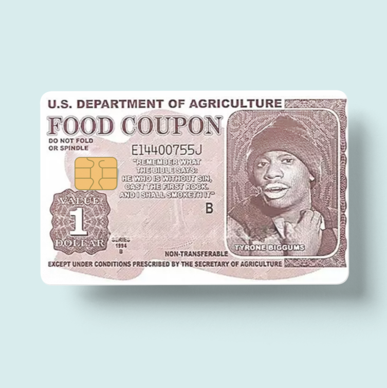 Tyrone Biggums Food Coupon Debit/Credit Card Skin (2 Pack)