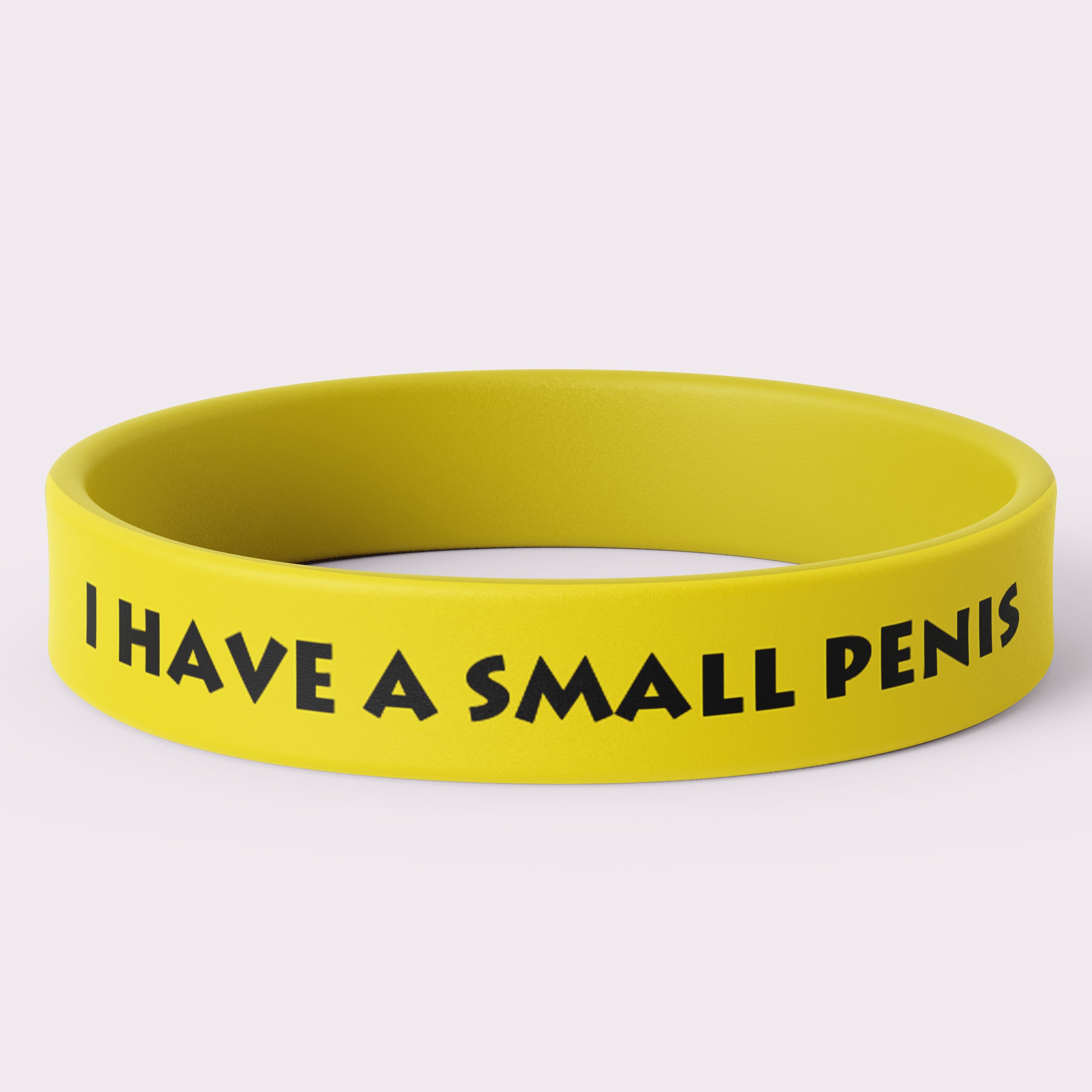 I HAVE A SMALL PENIS Prank Wristband