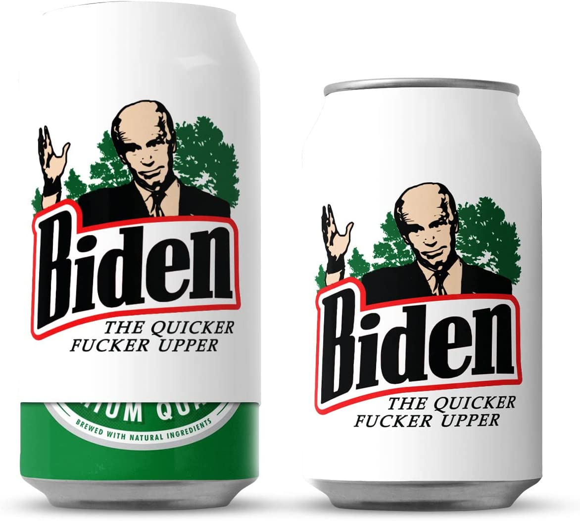 Biden The Quicker Fucker Upper Beersy Silicone Sleeve Hide-a-Beer Can Cooler