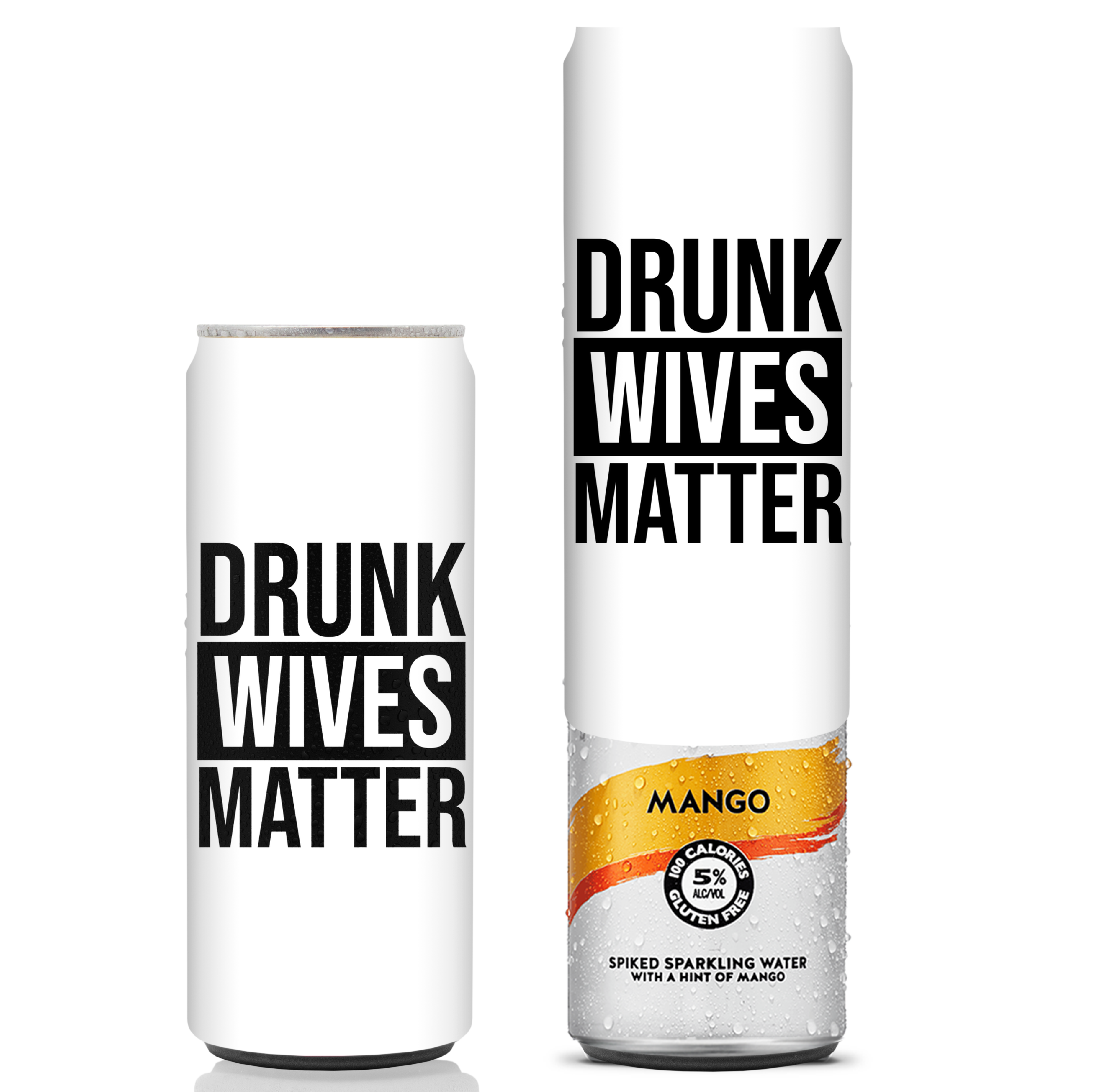 Drunk Wives Matter Slim Can Beersy Sleeve (GLOW IN THE DARK)