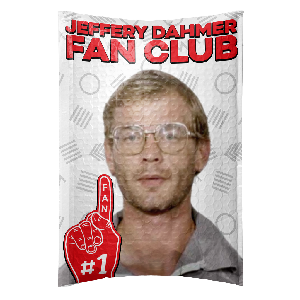 Jeffrey Dahmer Fan Club Bubble Mailer Prank